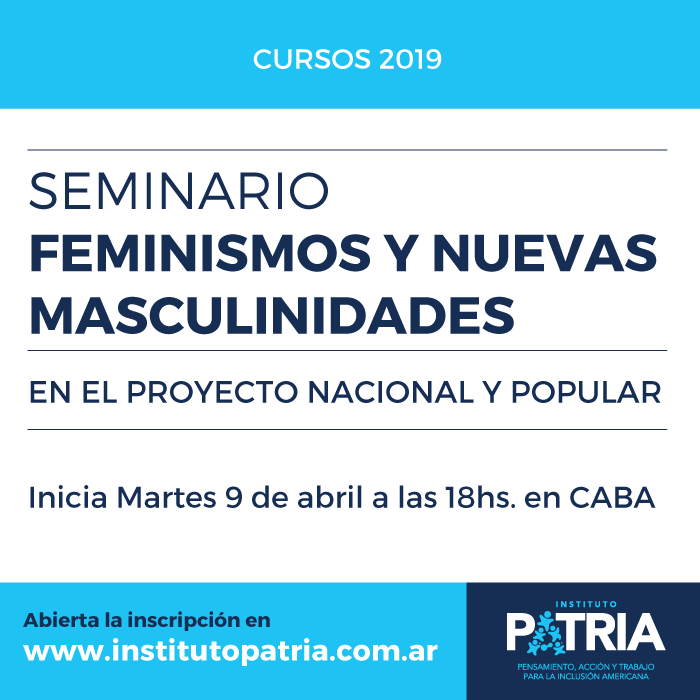 Seminario Feminismos y nuevas masculinidades en el proyecto nacional y popular