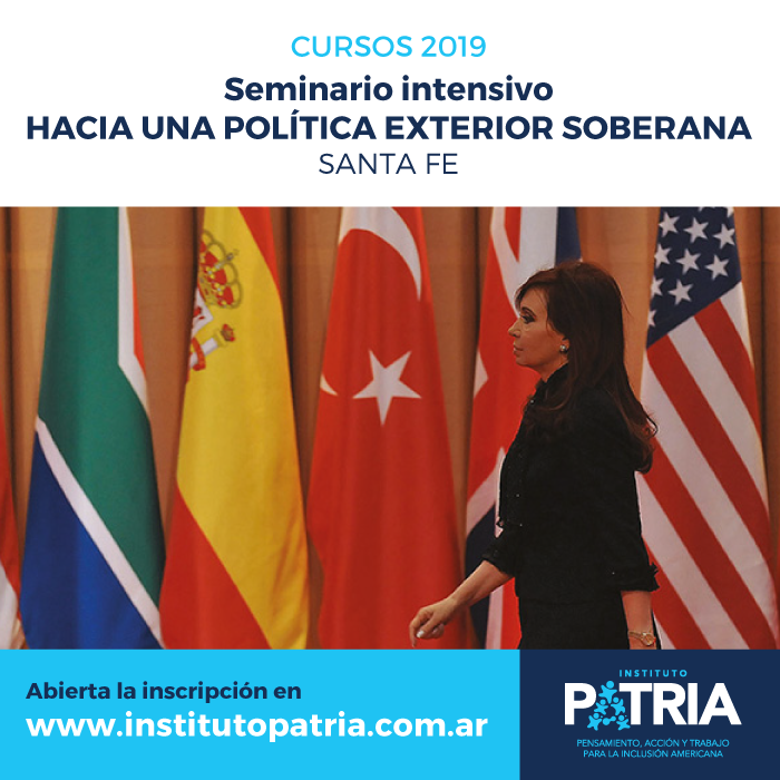 Seminario Intensivo Hacia una Política Exterior Soberana. Santa Fe.