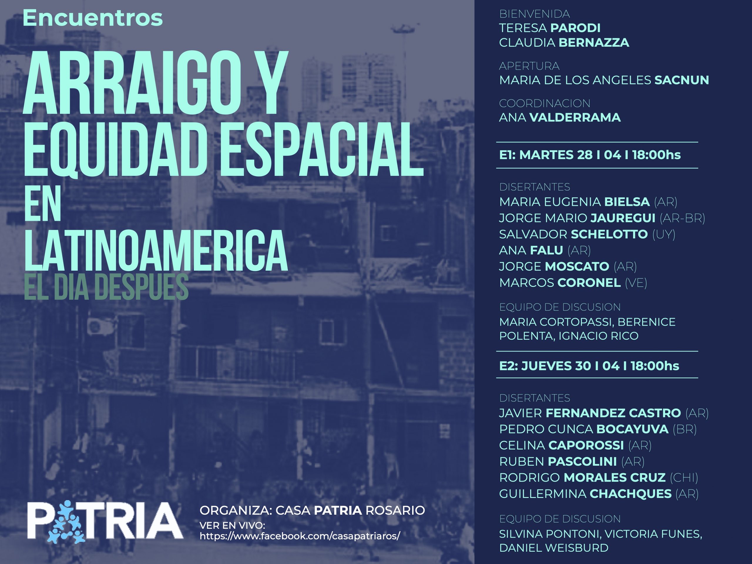 Ciclo de encuentros: ARRAIGO Y EQUIDAD ESPACIAL EN LATINOAMÉRICA. EL DÍA DESPUÉS.