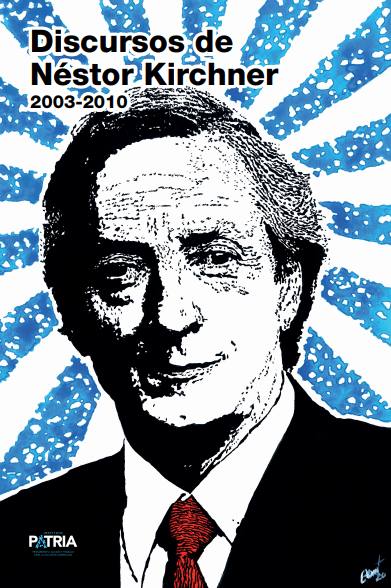 Discursos de Néstor Kirchner (2003-2010)