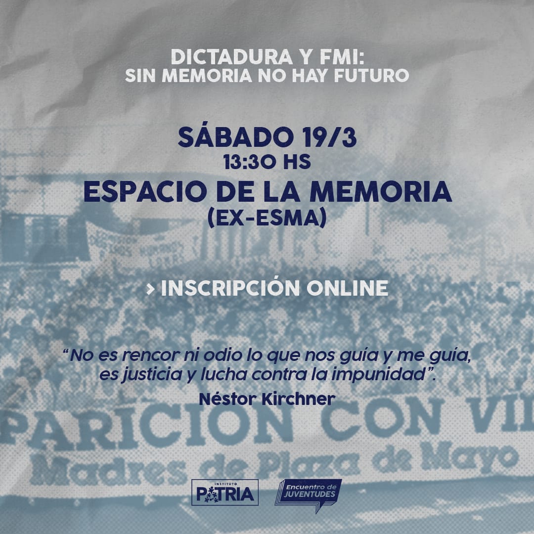Dictadura y FMI: sin memoria no hay futuro