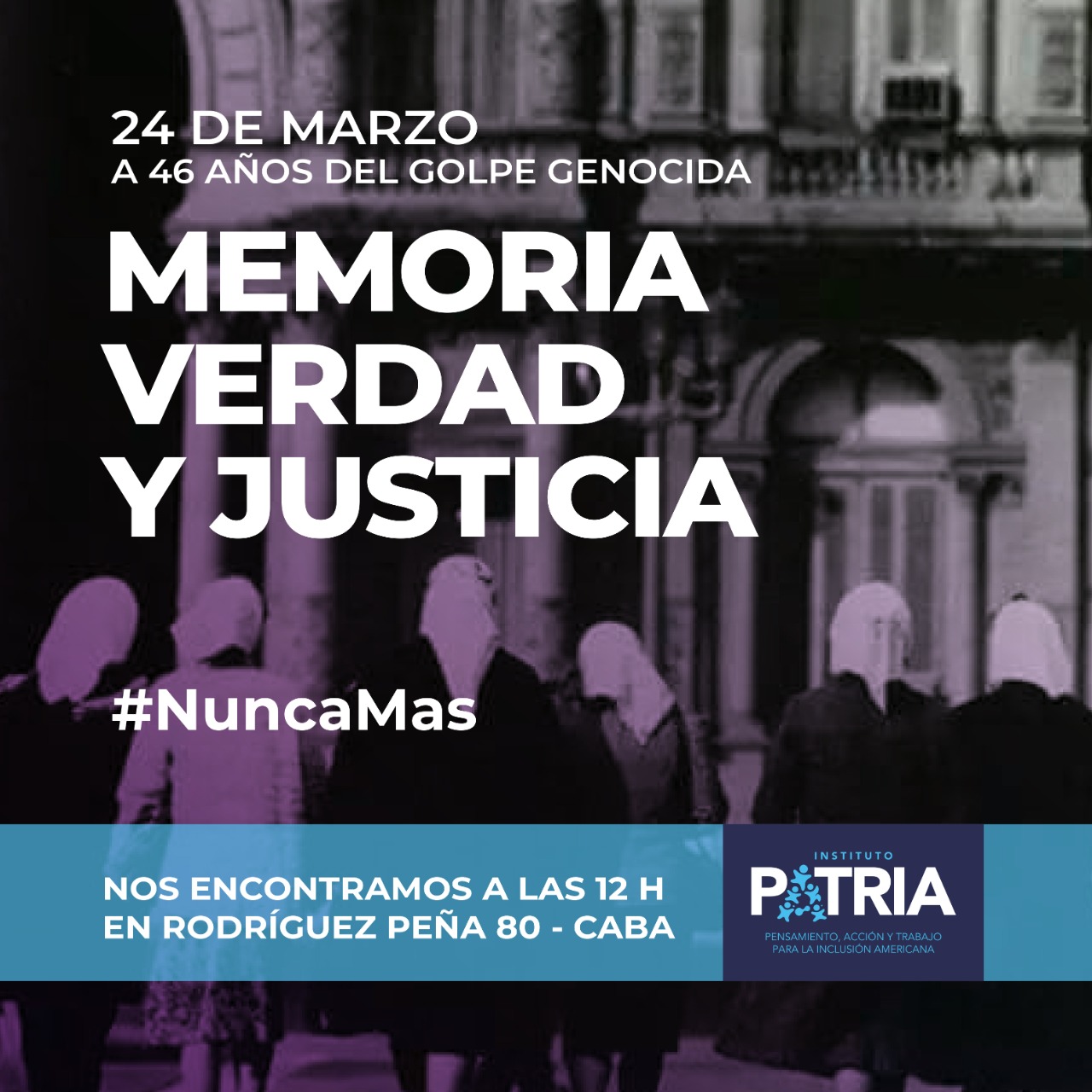 A 46 años del golpe genocida MEMORIA, VERDAD Y JUSTICIA