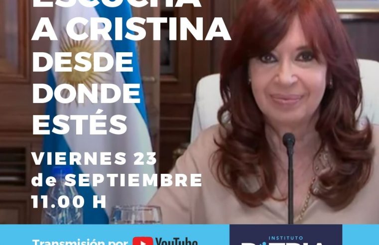 ESCUCHÁ A CRISTINA DESDE DONDE ESTÉS