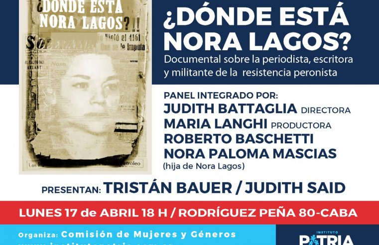 Presentación del documental ¿Dónde está Nora Lagos?